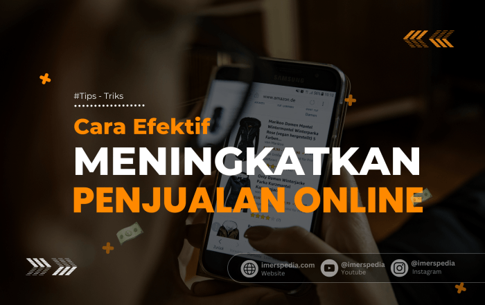 Bagaimana Cara Meningkatkan Penjualan Online dengan Digital Marketing?