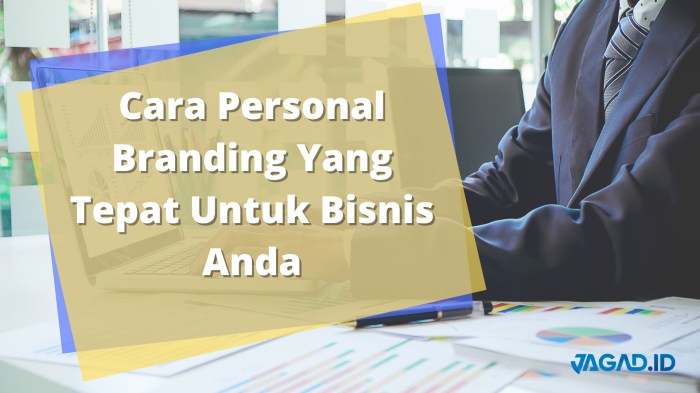 Cara Membangun Personal Branding sebagai Pebisnis